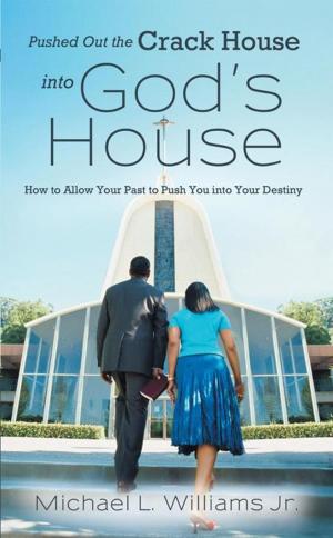 Book cover of Pushed out the Crack House into God’S House