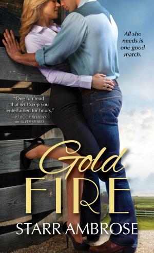 Cover of the book Gold Fire by Ty Khea