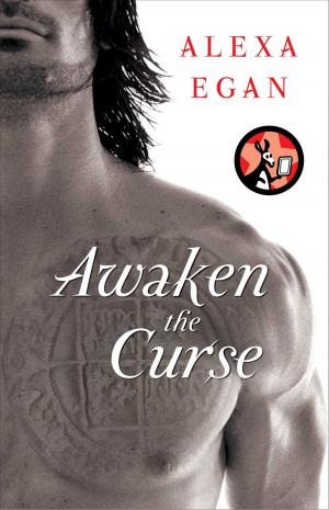 Cover of the book Awaken the Curse by Alexa Egan