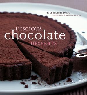 Cover of the book Luscious Chocolate Desserts by Olivier Tallec