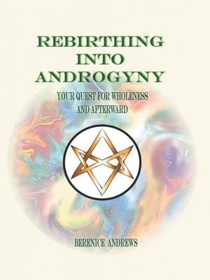Cover of the book Rebirthing into Androgyny by Joseph Gamboa, Jennifer Gamboa