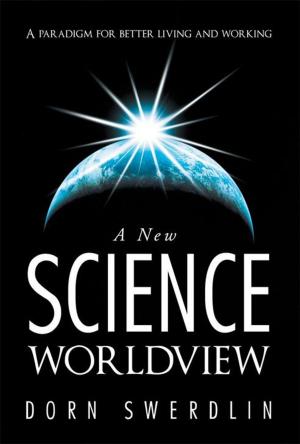 Cover of the book A New Science Worldview by Frank Scott, Nisa Montie