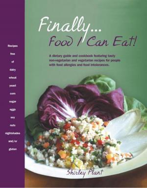 Cover of the book Finally... Food I Can Eat! by Lois Marie