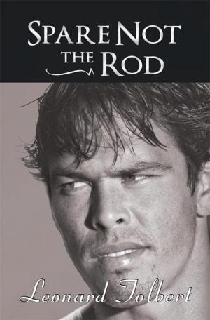 Cover of the book Spare Not the Rod by Lucy Marcella