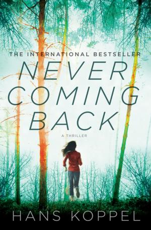 Cover of the book Never Coming Back by Thomas Wolf
