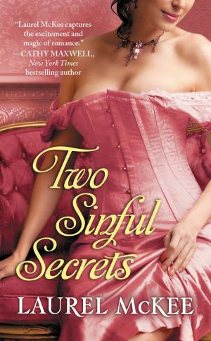 Cover of the book Two Sinful Secrets by Laurel McKee