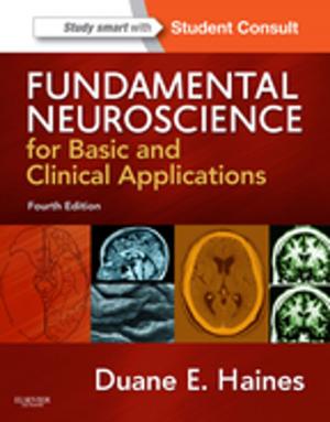 Cover of Fundamental Neuroscience for Basic and Clinical Applications E-Book