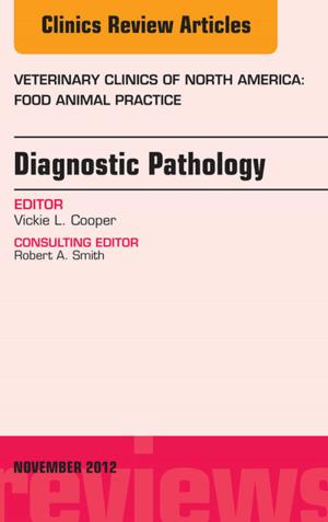 Book cover of Diagnostic Pathology, An Issue of Veterinary Clinics: Food Animal Practice - E-Book