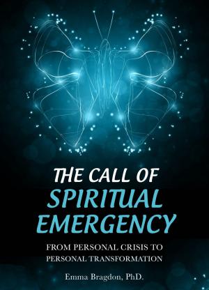Book cover of The Call of Spiritual Emergency: From Personal Crisis to Personal Transformation