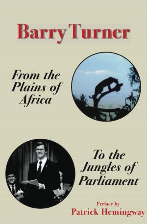 Book cover of From the Plains of Africa to the Jungles of Parliament