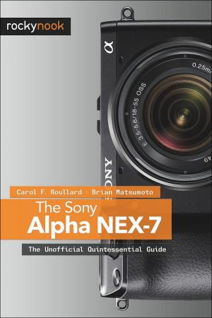 Cover of the book The Sony Alpha NEX-7 by Gerald Everett Jones
