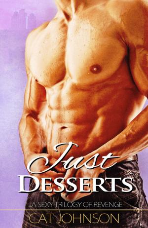 Cover of the book Just Desserts by A. Woodley