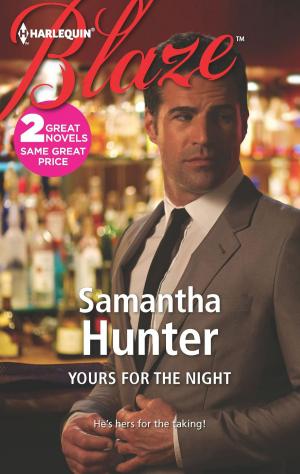 Cover of the book Yours for the Night by Alison Roberts, Catherine Anderson, Annie Claydon