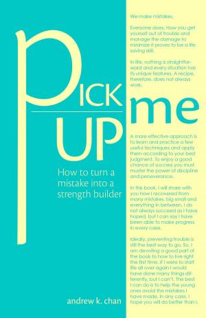 Cover of the book Pick Me Up: How to turn a mistake into a strength builder by Owota Akpobowei Yankee