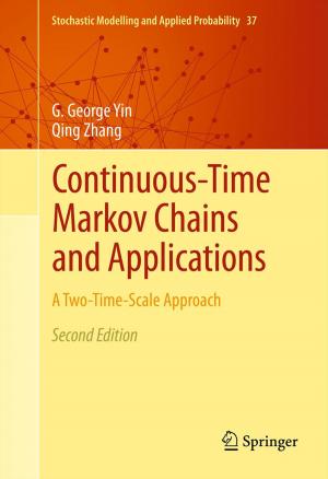 Cover of the book Continuous-Time Markov Chains and Applications by José António Tenreiro Machado, Dumitru Baleanu, Albert C. J. Luo