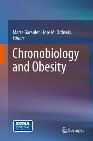 Cover of the book Chronobiology and Obesity by Sanjay Datta, Bhavani Shankar Kodali, Scott Segal