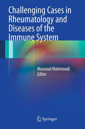 Cover of the book Challenging Cases in Rheumatology and Diseases of the Immune System by Anna M. Borghi, Ferdinand Binkofski