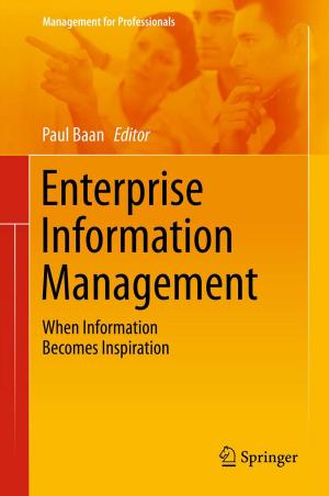 Cover of the book Enterprise Information Management by Lawrence L. Weed, L.M. Abbey, K.A. Bartholomew, C.S. Burger, H.D. Cross, R.Y. Hertzberg, P.D. Nelson, R.G. Rockefeller, S.C. Schimpff, C.C. Weed, Lawrence Weed, W.K. Yee