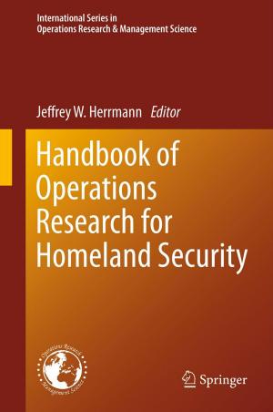 Cover of the book Handbook of Operations Research for Homeland Security by Stephen B. Vardeman, J. Marcus Jobe