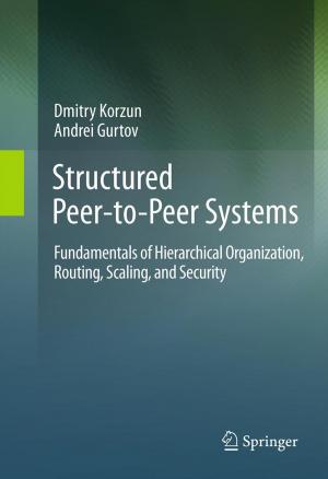 Cover of the book Structured Peer-to-Peer Systems by Maite Sainz de la Maza, Joseph Tauber, C. Stephen Foster