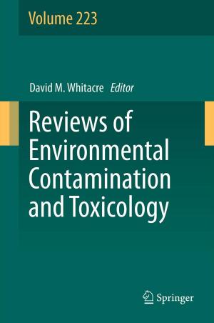 Cover of the book Reviews of Environmental Contamination and Toxicology Volume 223 by Xianhai Ren, Leping Yang, Yanwei Zhu, Yuanwen Zhang