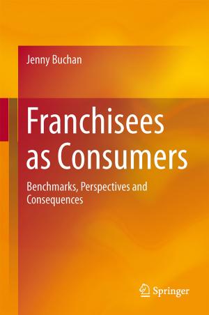Cover of the book Franchisees as Consumers by David Hafemeister