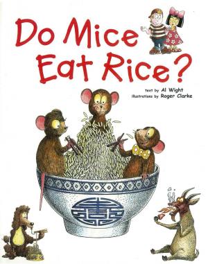 Cover of the book Do Mice Eat Rice? by Chami Jotisalikorn, Karina Zabihi