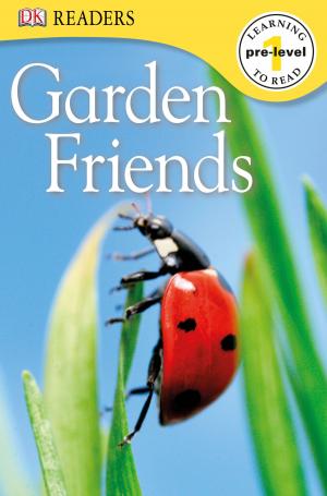Book cover of DK Readers L0: Garden Friends