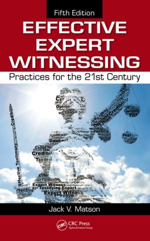 Cover of the book Effective Expert Witnessing by V. Karthik, K.V. Kasiviswanathan, Baldev Raj