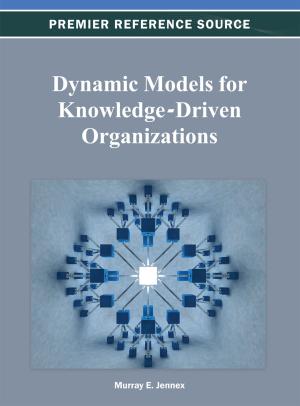 Cover of the book Dynamic Models for Knowledge-Driven Organizations by 