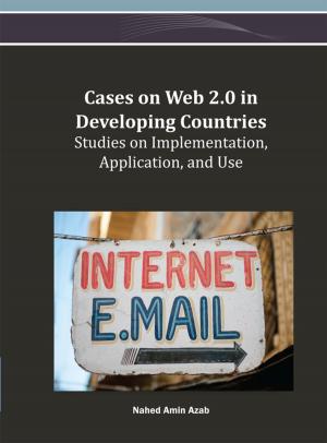 Cover of the book Cases on Web 2.0 in Developing Countries by K.G. Srinivasa, Ganesh Chandra Deka, Krishnaraj P.M.