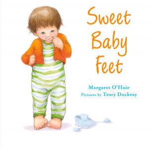 Cover of the book Sweet Baby Feet by Bodil Bredsdorff
