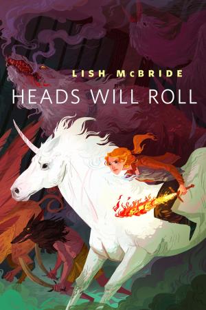 Cover of the book Heads Will Roll by John C. Wright
