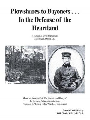 Cover of the book Plowshares to Bayonets... in the Defense of the Heartland by Ed Kleinman
