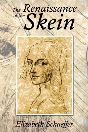 Cover of the book The Renaissance of the Skein by Mr. Bad