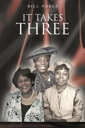 Cover of the book It Takes Three by Robert E. Levinson, Zelda Luxenberg, Carol Clarke