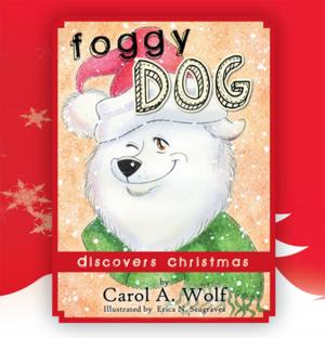 Book cover of Foggy Dog Discovers Christmas