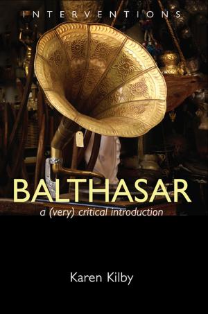 Cover of the book Balthasar by Daniel Castelo, Elaine Heath
