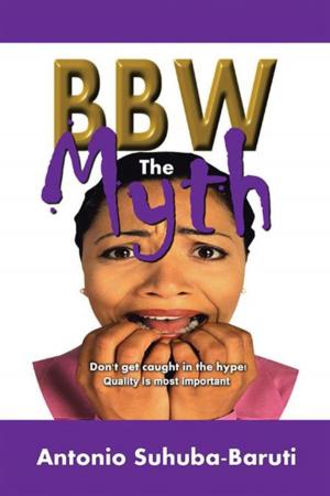 Cover of the book Bbw, the Myth by SANDRA SWEENY SILVER