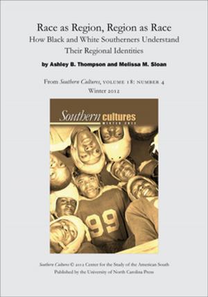 Cover of the book Race as Region, Region as Race: How Black and White Southerners Understand Their Regional Identities by Kenneth C. Barnes