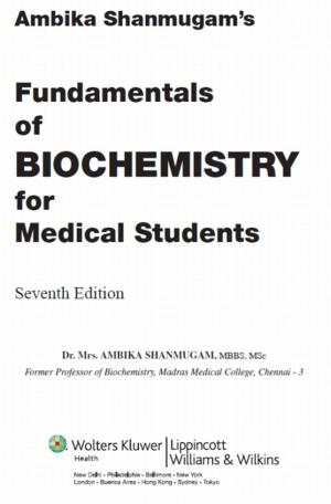 Cover of the book Fundamentals of Biochemistry for Medical Students by Benjamin Sadock, Virginia A. Sadock, Pedro Ruiz