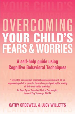 Book cover of Overcoming Your Child's Fears and Worries