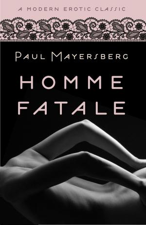 Cover of the book Homme Fatale (Modern Erotic Classics) by Fiona Walker