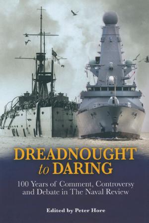 Cover of the book Dreadnought to Daring by Dan Conley, Richard Woodman
