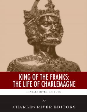 Book cover of King of the Franks: The Life of Charlemagne