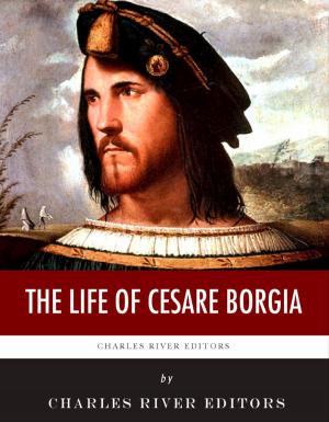 Cover of the book The Life of Cesare Borgia by Kate Chopin