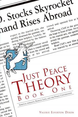 Cover of the book Just Peace Theory Book One by Gini Graham Scott Ph.D.