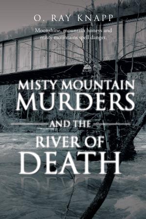 Cover of the book Misty Mountain Murders and the River of Death by Adam Sternbergh