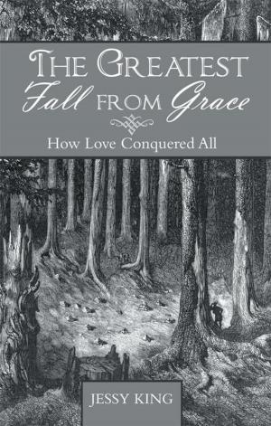Cover of the book The Greatest Fall from Grace by Kate Taylor