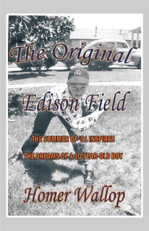 Cover of the book The Original Edison Field by Barbara Harken